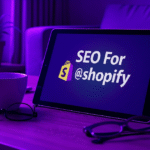 SEO for Shopify: Boost Your E-commerce Sales with These 11 Simple Steps